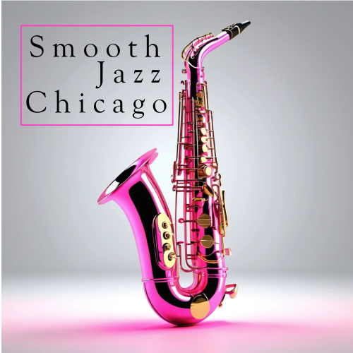 Smooth Jazz Chicago